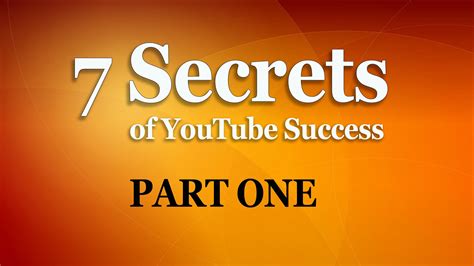 secrets part  content youtube success  secret content