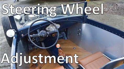 steering wheel adjustment youtube