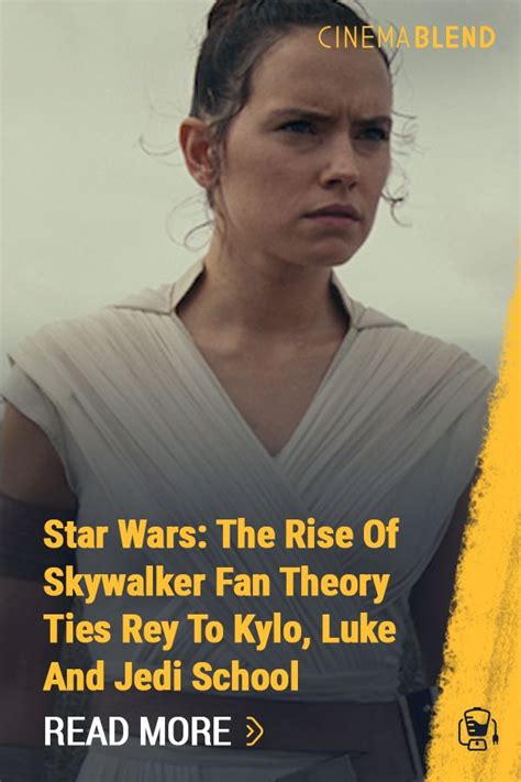 star wars the rise of skywalker fan theory ties rey to kylo luke and