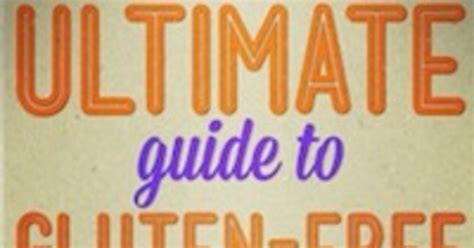 Ultimate Guide To Gluten Free Living Infographic