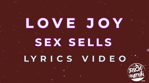 Lovejoy Sex Sells Lyrics Video Youtube
