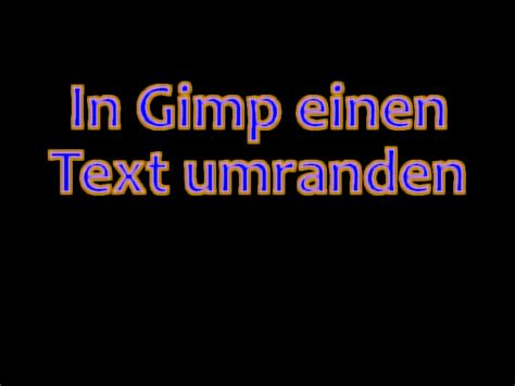 gimp text umranden ergebnis fl