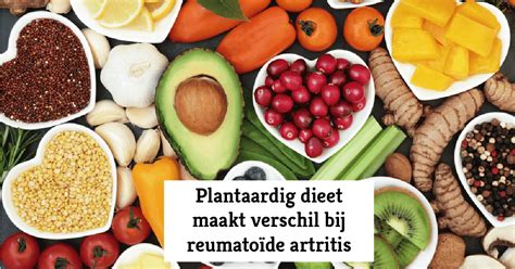 plantaardig dieet maakt verschil bij reumatoide artritis