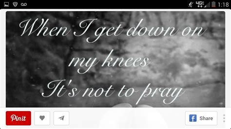when i get down on my knees it s not to pray pray knee photo