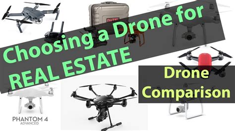 choosing  drone  real estate  drone comparison real estate estates drone