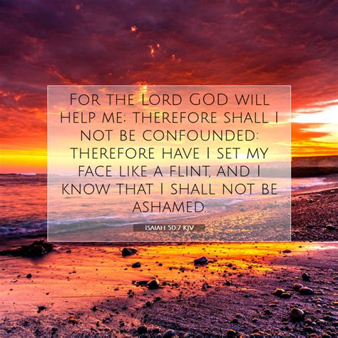 Isaiah 50 7 Kjv For The Lord God Will Help Me Therefore Shall I