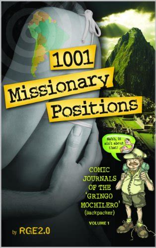 1001 missionary positions comic journals of the gringo mochilero
