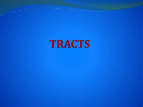 tracts