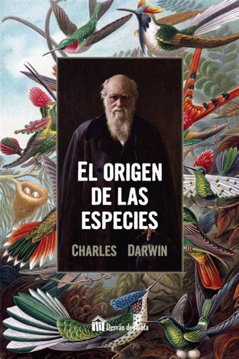 El Origen De Las Especies Charles Darwin Casa Del Libro