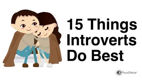 here are the 15 things introverts do much better