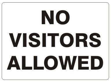 visitors allowed sign