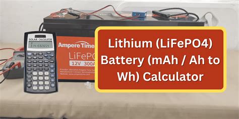 lithium battery watt hour calculator mah ah wh