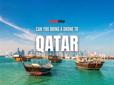 bring  drone  qatar droneblog
