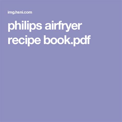 philips airfryer recipe bookpdf airfryer recipe book air fryer recipes recipe book