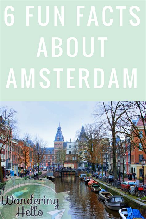 6 Fun Facts About Amsterdam Travel Facts Europe Travel