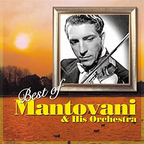 amazon music マントヴァーニ・オーケストラのbest of mantovani and his orchestra