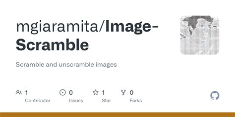 github mgiaramitaimage scramble scramble  unscramble images