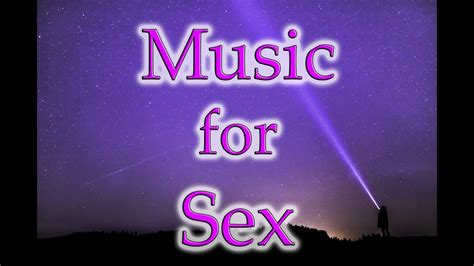 music for sex youtube