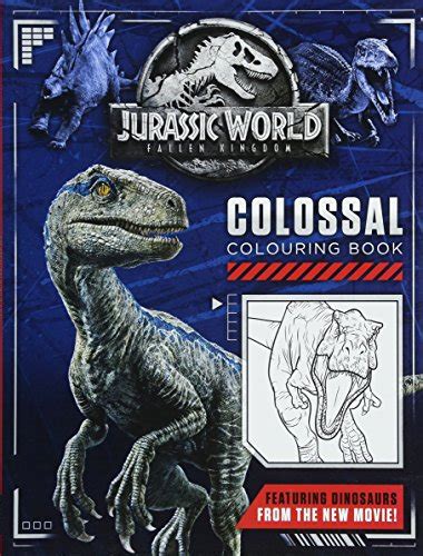 Jurassic World Fallen Kingdom Colossal Colouring Book By Egmont