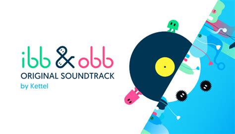 Ibb And Obb Original Soundtrack On Steam