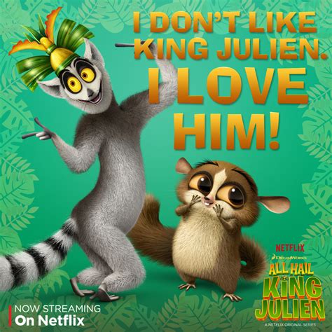 No One Loves King Julien More Than Mort No One What’s