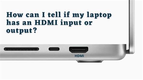 laptop   hdmi input  output