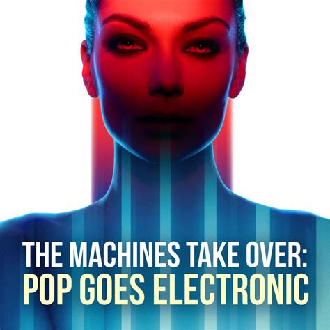 Various Artists The Machines Take Over Pop Goes Electronic [itunes