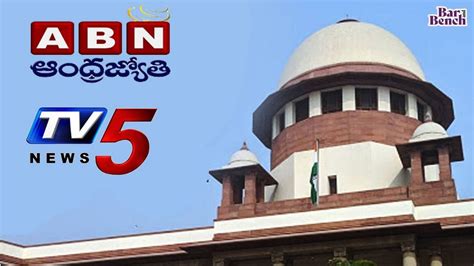 breaking andhra based tv  abn news channels charged  sedition move supreme court