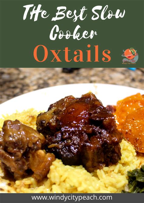 The Best Ever Slow Cooker Jamaican Oxtails Windy City