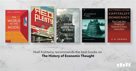 The Best Books On The History Of Economic Thought Five Books Expert