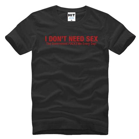 buy i don t need sex government fucks me every day