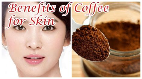 coffee may help your skin stay healthy benefits of coffee for skin