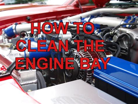 clean  engine bay   car