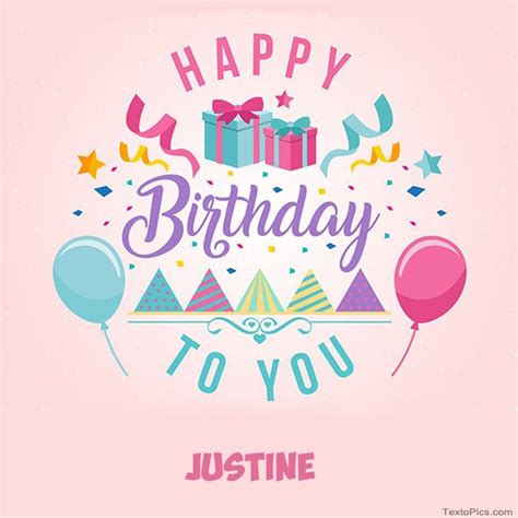 Happy Birthday Justine Pictures Congratulations