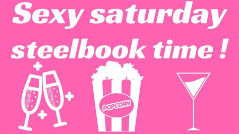 Sexy Saturday Steelbook Time Episode 13 Youtube