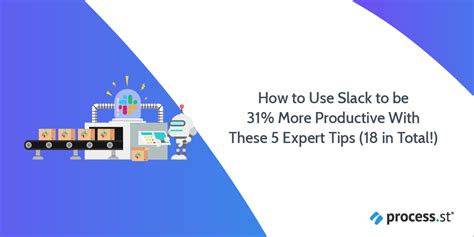 slack     productive    expert tips