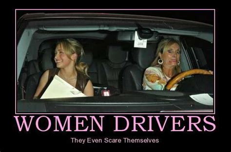 Stupid Woman Drivers Women Drivers Funny Images Make Me Laugh