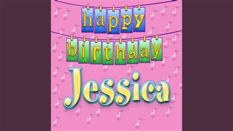 happy birthday jessica personalized youtube