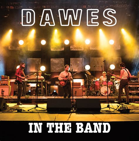 dawes   band spotify playlist update dawes