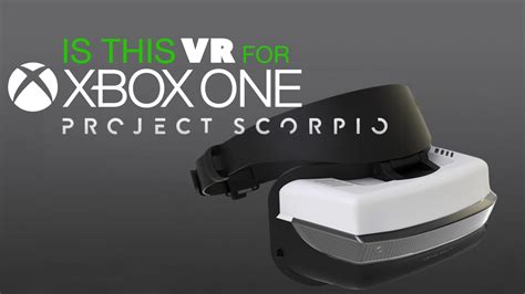 Xbox One Scorpio S Vr The Know Game News Youtube