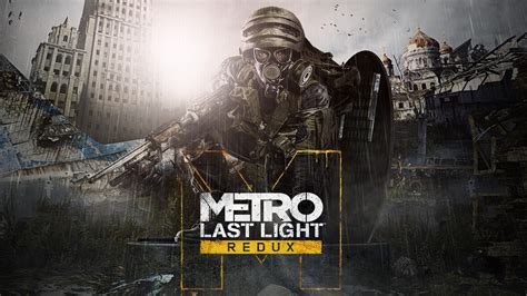 Metro Last Light Redux Free Download Crohasit Download