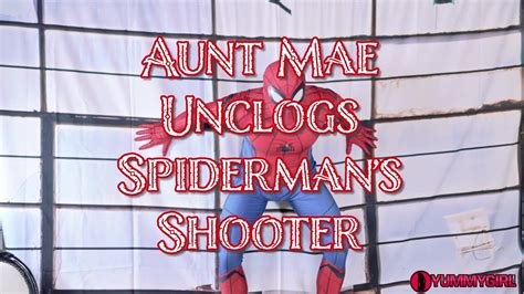 aunt mae unclogs spiderman movie review by astroknight