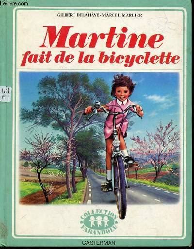 martine fait de la bicyclette par delahaye gilbert marlier marcel