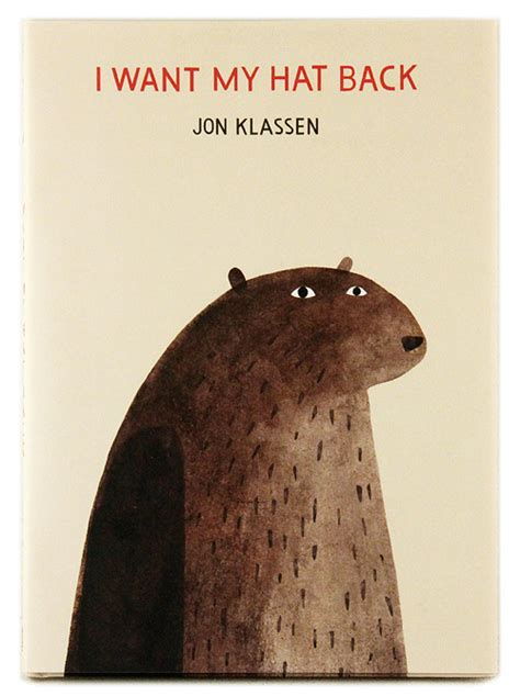 Jon Klassen Book I Want My Hat Back Nucleus Art