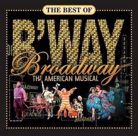 the best of broadway the american musical cd barnes and noble®