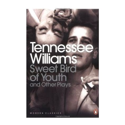 Sweet Bird Of Youth And Other Plays Tennessee Williams Kitabı