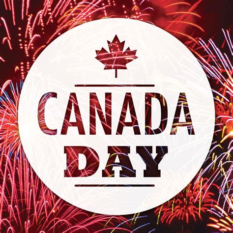 it s canada day get out and celebrate canada day canada o canada