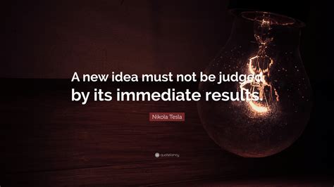 Nikola Tesla Quotes To Inspire You To Think Big Immen