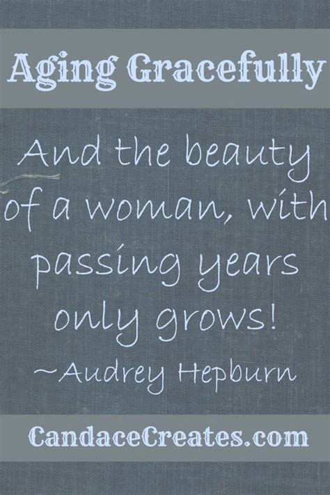 Aging Gracefully Quotes Quotesgram