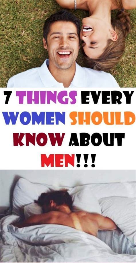 7 Things Every Women Should Know About Men Health Fitness Health